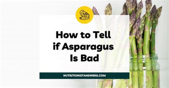 How to tell if asparagus is bad
