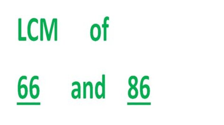 LCM of 66 and 86