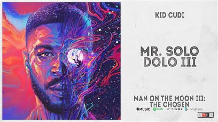 Lyrics & Translations of Mr Solo Dolo Iii by Kid Cudi