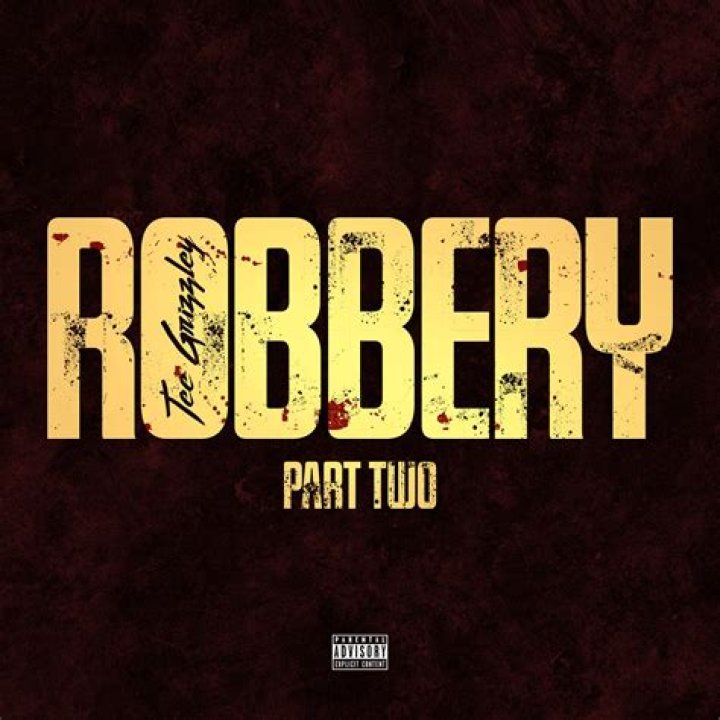 Lyrics & Translations of Robbery Part Two by Tee Grizzley