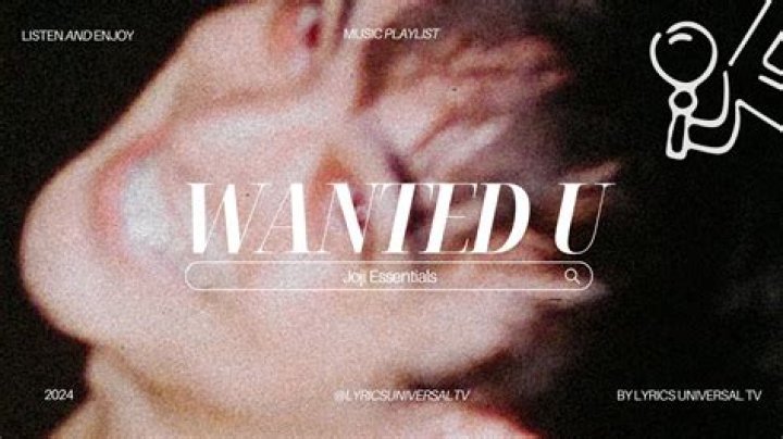 Lyrics & Translations of Wanted U by Joji