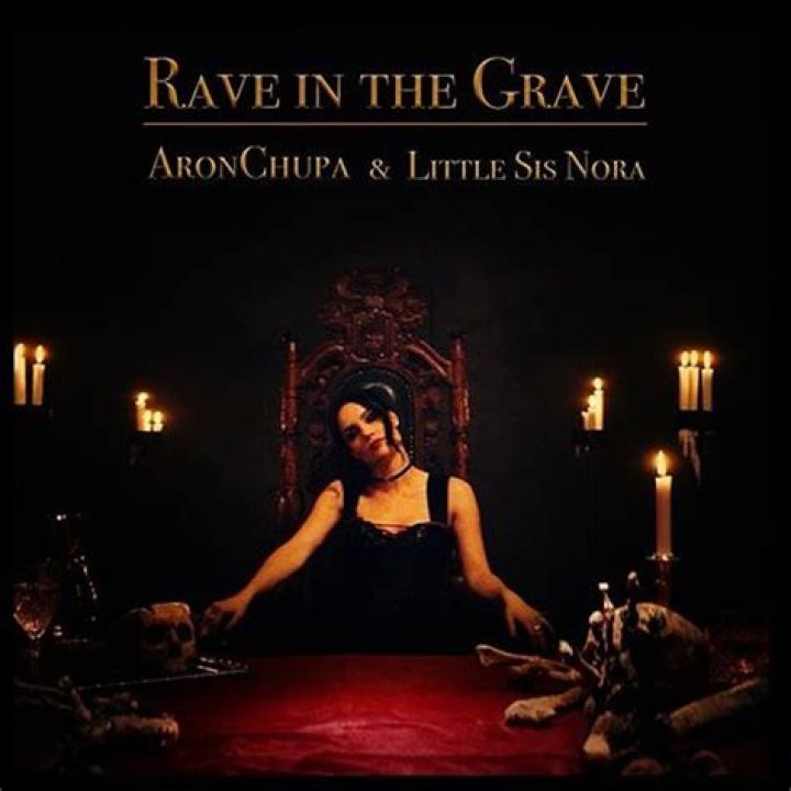 Rave In The Grave by Aronchupa & Little Sis Nora from Sweden